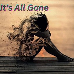 It's All Gone (Upcoming Single)